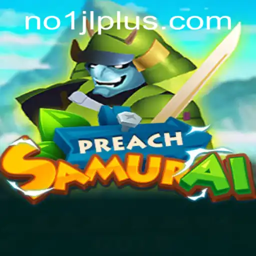 Discover the Thrilling World of PreachSamurai: The Game That Combines Strategy and Adventure