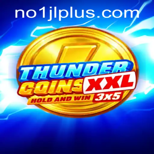 Exploring the Exciting World of ThunderCoinsXxl: Master the Game with No1JL